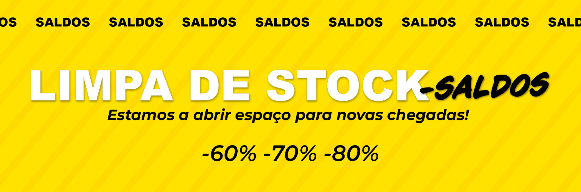 Liquida&ccedil;&atilde;o de armaz&eacute;m &ndash; estamos a criar espa&ccedil;o para novos produtos. Poupe at&eacute; 80%